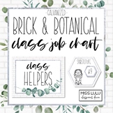 Brick & Botanical Galvanized Class Job Chart