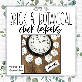 Preview of Brick & Botanical Galvanized Clock Labels | Clock Helpers
