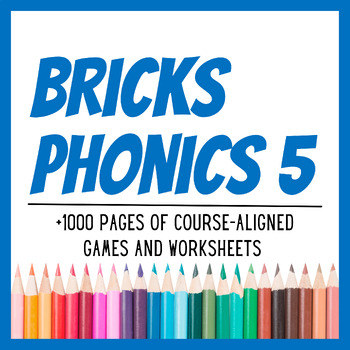 Preview of Bricks Phonics 5, +1000 Pages of Games and Worksheets