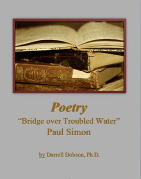 Preview of "Bridge Over Troubled Water" by Paul Simon (Poetry)