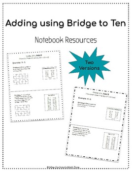 Preview of Bridge Ten to Add 7, 8, and 9 Notebook Resources