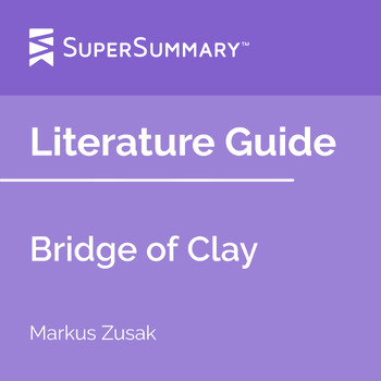 Preview of Bridge of Clay Literature Guide