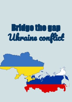 Preview of Bridge the gap: Ukraine Conflict - Ukraine & Russia (War)