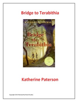 Bridge to Terabithia Novel Study by Noteworthy Novel Studies | TpT
