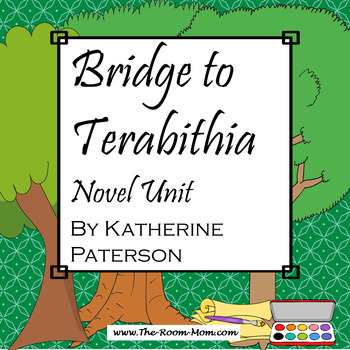 Preview of Bridge to Terabithia Novel Study Unit and Literature Guide