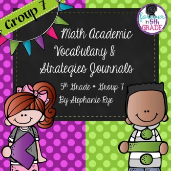 Preview of 5th Grade Math Academic Vocabulary & Strategies Journals - Group 7