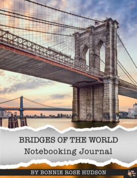 Preview of Bridges of the World Notebooking Journal (with Easel Activity)