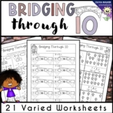 Bridging Through 10 - No Prep Printables / Worksheets, spl
