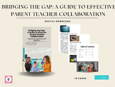 Bridging the Gap: A Guide to Effective Parent-Teacher Coll
