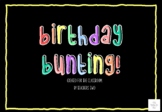 Bright Birthday Bunting | Classroom Birthday Display | Bun