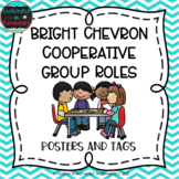 Bright Chevron Cooperative Group Roles- Posters and Student Tags