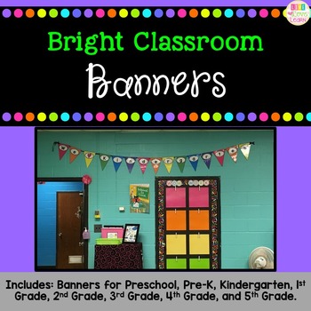 Bright Classroom Banners by Live Love Learn with Miss Kriss | TpT