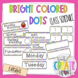 Bright Colored Dots Class Schedule ll Editable