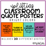 Positive Uplifting Classroom Quote Posters | Bright Colore