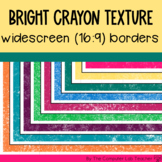 Bright Crayon Texture Widescreen (16:9) Borders