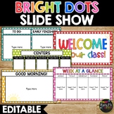Bright Dots Themed Slide Show | Colorful | Editable | Goog