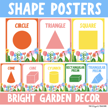 Preview of Bright Garden Theme 2D and 3D Shapes Posters Classroom Decor