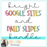 Bright Google Sites and Daily Google Slides BUNDLE