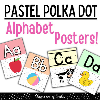 Preview of Pastel Rainbow Polka Dot Alphabet Posters - Classroom Decor - Pictures