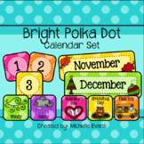 Bright Polka Dot Classroom Calendar Set|Classroom Decor