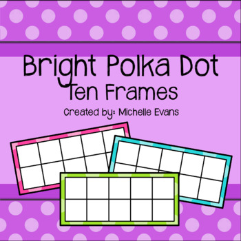 Preview of Bright Polka Dot Ten Frame Cards (Blank)