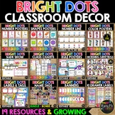 Bright Polka Dots Classroom Decor GROWING BUNDLE | Organiz