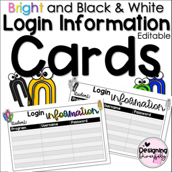Preview of Bright and Black & White Student Login Information Cards | Editable