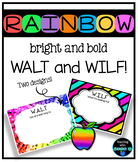 Bright and Bold rainbow themed WALT and WILF posters