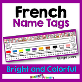 Bright and Colorful EDITABLE French Name Tags or Name Plates