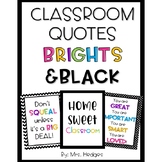 Brights & Black Classroom Quotes