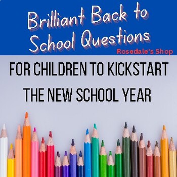 Preview of Brilliant Back-to-School Questions to ask Children to Kickstart New School Year