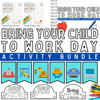 Preview of Bring Your Child to Work Day Complete Bundle