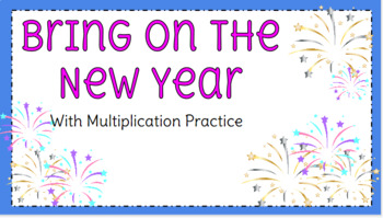 Preview of Bring on the New Year with Multiplication Practice