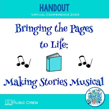 Preview of Bringing the Pages to Life Making Stories Musical-Music Crew Virtual Conference