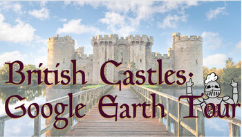 Preview of British Castles: Google Earth Tour