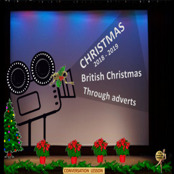 Preview of British Christmas 2018 -2019 through ads – ESL adult business power-point lesson