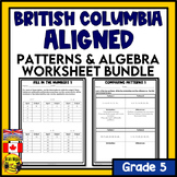 British Columbia Aligned Patterns and Algebra Worksheet Bu
