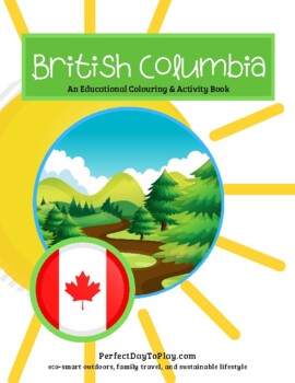 Preview of British Columbia, Canada. Educational Colouring & Activities. Printable Sheets.