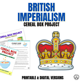 Preview of British Imperialism Cereal Box Project: Printable & Digital Resource