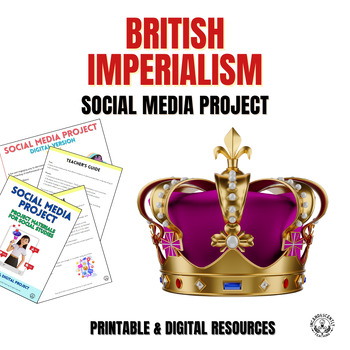 Preview of British Imperialism Social Media & Gallery Walk Project w/ Digital Resource