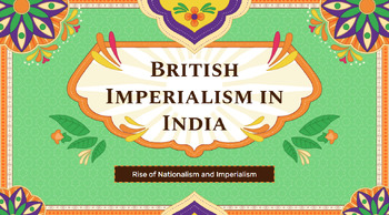 Preview of British Imperialism in India