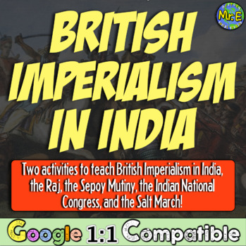 Preview of British Imperialism in India | The Raj, Sepoy Mutiny, Salt March | 2 Activities!