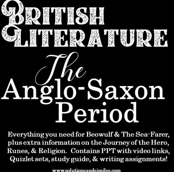 Preview of British Literature: Anglo-Saxon Period