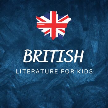 Preview of British Literature for Littles!