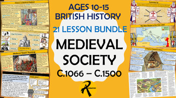 Preview of British Medieval History: Medieval Society - 21 LESSON BUNDLE (Ages 10-15)