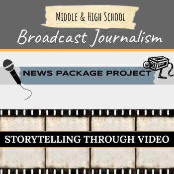 Preview of Broadcast Journalism News Package Project