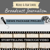 Broadcast Journalism News Package Project