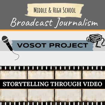 Preview of Broadcast Journalism VOSOT Project