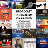Broadcast Journalism on a Budget - Full Year Curriculum