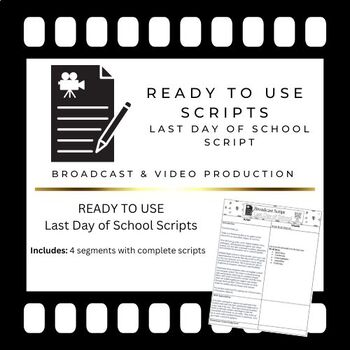 Preview of Broadcast Script: Last day of School Farewell